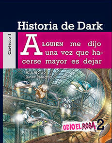 ODIO EL ROSA - HISTORIA DE DARK